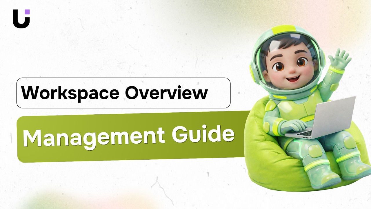 Workspace Management Guide