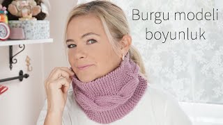 Kolaylığına inanamayacaksınız ! / burgu modeli örgü boyunluk, kaşkol / Figen Ararat