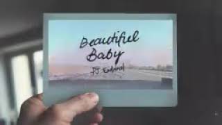 Beautiful Baby-PJ- endrinal-(Lyrics)(Video)