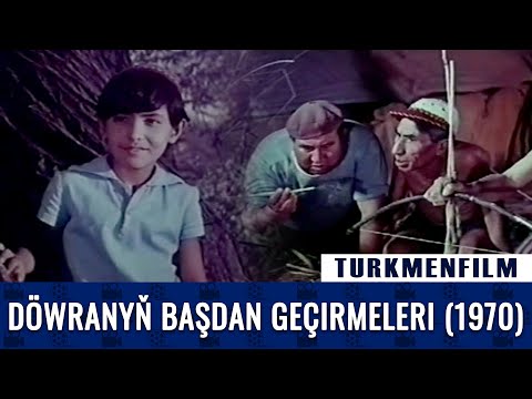 TURKMENFILM(720p HD) / DÖWRANYŇ BAŞDAN GEÇIRMELERI (1970)