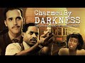 Charmed By Darkness (2020) | Roger Morneau | Full Docudrama