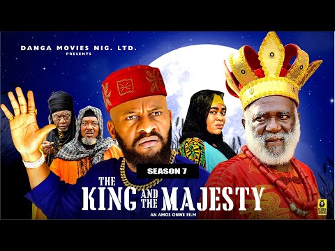 THE KING AND THE MAJESTY  (SEASON 7) - 2025 Latest Nigerian Nollywood Movie||Trending Nollywood