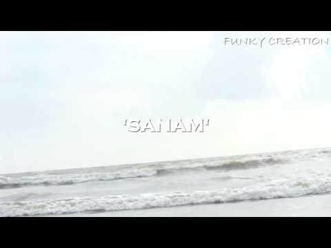 Ankit Pandey Sanam :- Song writen an composed by me.