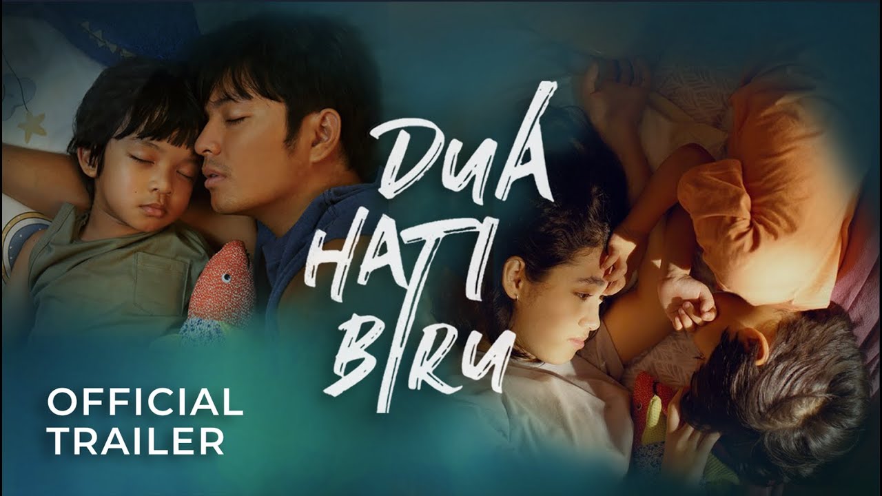 Dua Hati Biru - Official Trailer