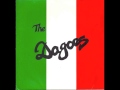 The Dagoes - We sell soul 