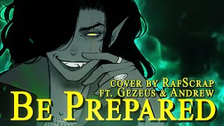 &quot;Be Prepared (The Lion King)&quot; female cover by RafScrap ft. @GezeusQuiryst &amp; @AndrewEisen