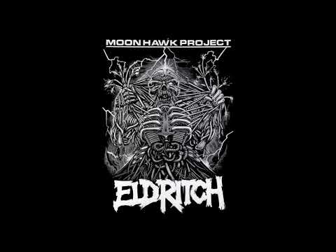 Eldritch - Moon Hawk Project [Full Album]