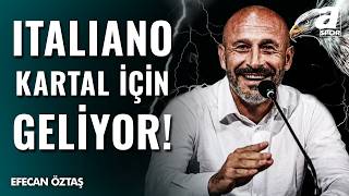 Beşiktaş’ta Italiano Dönemi: İmzalar Atılıyor!