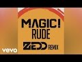 Rude - Zedd Remix by MAGIC