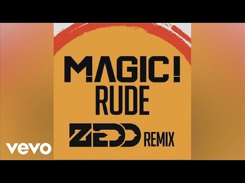 MAGIC! - Rude (Zedd Remix)