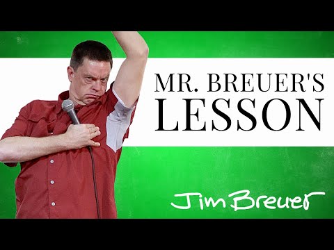 Mr. Breuer's Lesson | Stand Up Comedy by Jim Breuer | Jim Breuer B-side