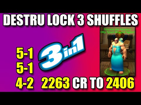 Destruction Warlock Road From 2200 to 2400  - 3 Shuffles in 1 Video -  Bualock PvP