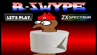 LET'S PLAY: R-SWYPE (ZX SPECTRUM - With Commentary)