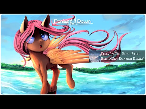 Filly In The Box - Still Blind (Sky Runner Remix) [Drum & Bass]