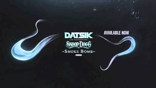 Datsik feat. Snoop Dogg- Smoke Bomb