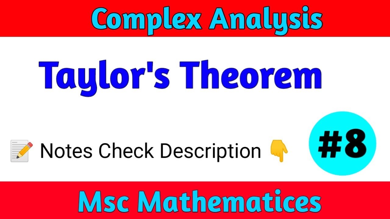 Taylor's Theorem in Complex analysis | Msc Math | Complex analysis