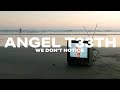 Angel T33th - We Don't Notice (Lyric Video)