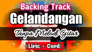 Download lagu Backing Track Gelandangan Rhoma Irama Tanpa Melodi Gitar mp3