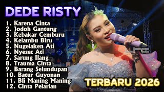 Download lagu KARENA CINTA voc DEDE RISTY TERBARU 2026 GANJENE PANTURA tarling full album mp3