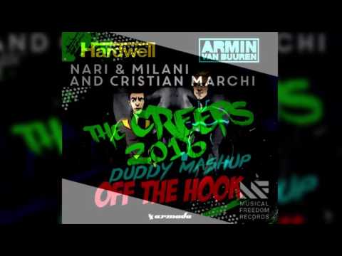Hardwell & Armin van Buuren x Nari $ Milani- Off The Hook x The Creeps 2016 (Duddy Mashup)