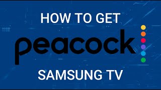 Get Peacock on my Samsung Smart TV - Step By Step Instructions