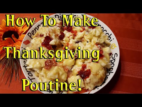 Thanksgiving Poutine! How To Make Poutine At Home (Thanksgiving Food) - Comfort Food Recipes