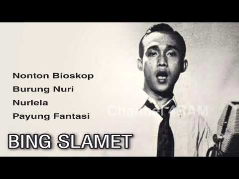 BING SLAMET, The Very Best Of : Nonton Bioskop - Burung Nuri - Nurlela - Payung Fantasi