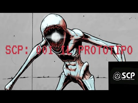 SCP 001 Il Prototipo