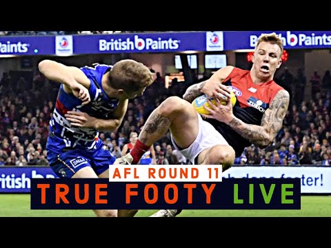 AFL Round 11: Western Bulldogs Vs Melbourne | TRUE FOOTY LIVE