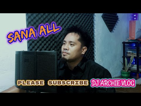 SANA ALL (SONG) | DJ ARCHIE VLOG | COVER