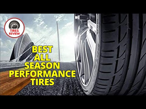 Top 5 Best All Season Performance Tires | Ultimate Buyer’s Guide