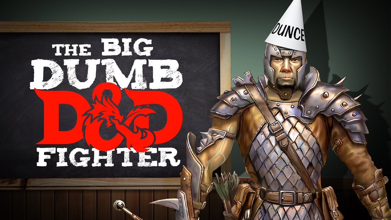 The Big Dumb D&D Fighter | D&D Class Analysis