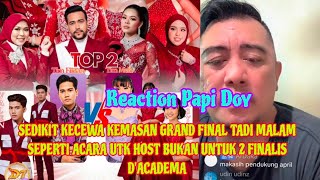 Download lagu REACTION PAPI DOY,,!! GRAND FINAL D'ACADEMY 7 TADI MALAM mp3