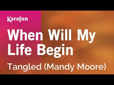 When Will My Life Begin - Tangled (Mandy Moore) | Karaoke Version | KaraFun