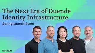 Spring Launch Event: The Next Era of Duende Identity Infrastructure
