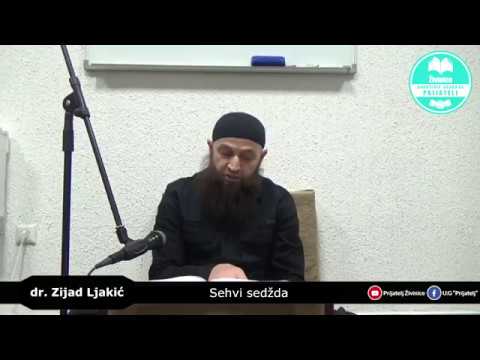Sehvi sedžda - dr. Zijad Ljakić