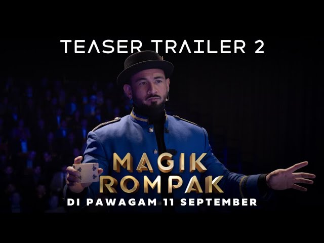 MAGIK ROMPAK - Teaser Trailer 2