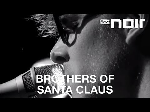 Brothers Of Santa Claus - Österland (live bei TV Noir)