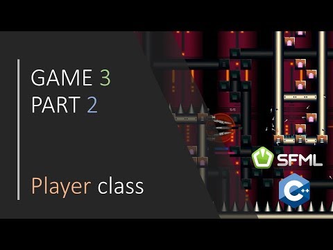 C SFML Simple 2D Games GAME 3 PART 2 Player class setup