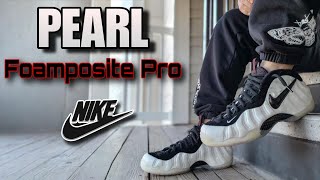 Nike Foamposite Pro 'Pearl' 2025 Sneaker Review & On Feet