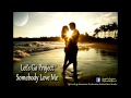 Let's Go Project - Somebody To Love ( Radio Edit ...