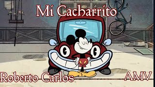 Mi Cacharrito - Roberto Carlos (Versión Mickey Mouse)
