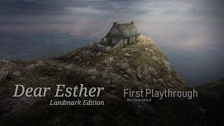 Dear, Esther - First Playthrough (non commentary)