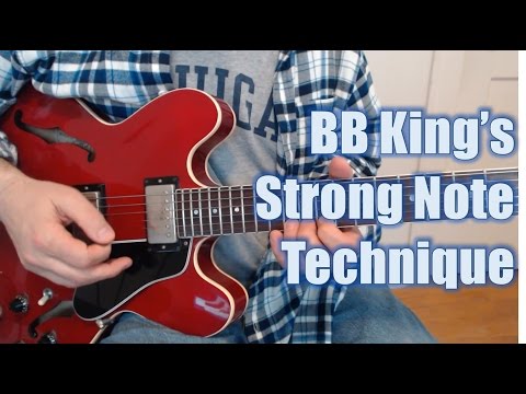 How to Play Stong Notes Like BB King