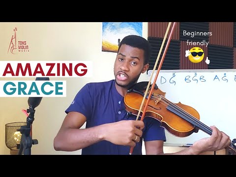 How To Play Amazing Grace On The Violin  ** THE EASY WAY**