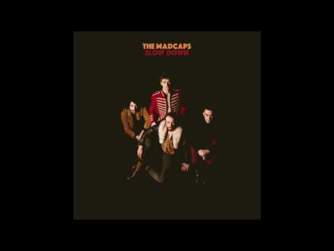 The Madcaps - Slow Down (Full Album)