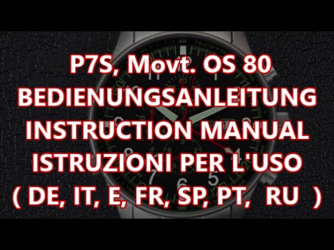 P7S, Movt. OS80, Bedienungsanleitung, Instruction manual, Istruzioni, Astroavia