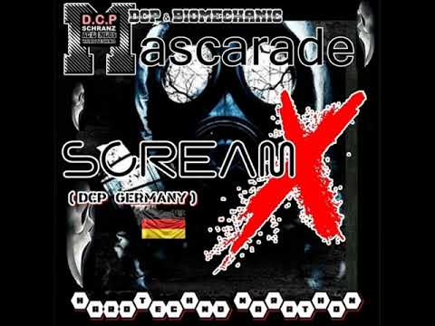 Scream-X - @ DCP & BIOMECHANIC Mascarade 180 BPM (September 05.09.2020)