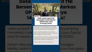 14 Anggota Kelompok Separatis OPM Tewas usai Markas Besar Kodap VIII Soanggama Direbut Prajurit TNI
