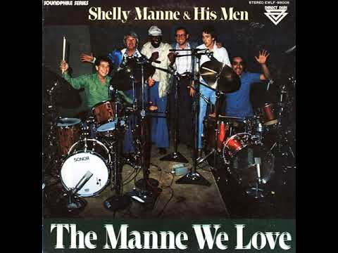 Shelly Manne & His Men • Manteca